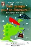 Sale temps pour un  dinosaure ! - les caprices de la meteo, - JUNIOR, DES 9/10 ANS