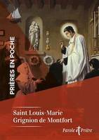 Prières en poche - Saint Louis-Marie Grignion de Montfort