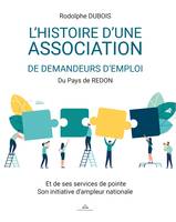 L'HISTOIRE D'UNE ASSOCIATION DE DEMANDEURS D'EMPLOI