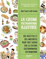 Guide illustré La cuisine vietnamienne illustrée