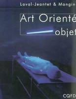 Art Orienté Objet  1991-2001