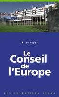 ESSENTIELS : LE CONSEIL DE L'EUROPE