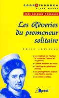 Les rêveries du promeneur solitaire - Rousseau