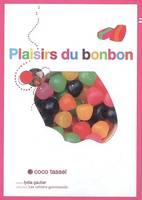 Plaisirs du bonbon - cahier gourmand, cahier gourmand