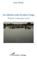 Les relations entre les deux Congo, Evolution et dynamique interne