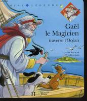 Gaël le Magicien traverse l'Océan (Collection 