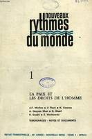 NOUVEAUX RYTHMES DU MONDE, 46e ANNEE, NOUVELLE SERIE, N° 1, 1973-1974, LA PAIX ET LES DROITS DE L'HOMME
