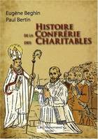 Histoire de la confrérie des Charitables