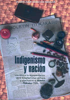 Indigenismo y nación, Los retos a la representación de la subalternidad aymara y quechua en el Boletín Titikaka (1926-1930)