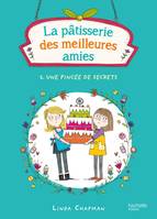 2, La pâtisserie des meilleures amies - Tome 2 - Une pincée de secrets