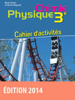 Vento/Regaud Physique Chimie 3e 2014 Cahier d'activités élève