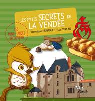 Les mini-guides découverte, Les p'tits secrets de la Vendée