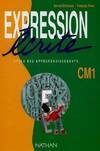 EXPRESSION ECRITE CM1 ELEVE, CM2, cycle des approfondissements...