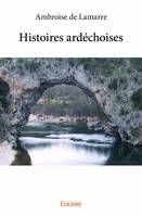 Histoires ardéchoises