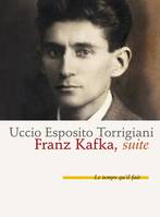 Franz Kafka, suite, Roman