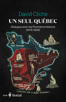 Un seul Québec, Dialogue avec les Premières Nations (1978-1995)