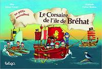 Les petits moussaillons, Le Corsaire de l'île de Bréhat, Les petits Moussaillons - Tome 3