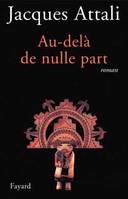 Au-delà de nulle part, roman