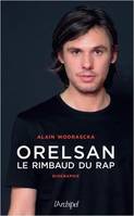 Orelsan, Le rimbaud du rap