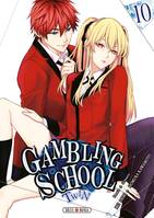 10, Gambling School Twin T10