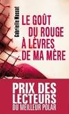 Le Goût du rouge à lèvres de ma mère