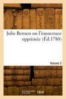 Julie Benson ou l'innocence opprimée. Volume 2