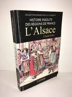 Histoire insolite de l'Alsace