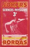 Sciences physiques 3e, exercices corrigés