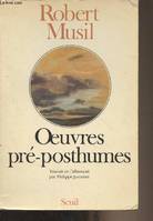 Oeuvres pré-posthumes