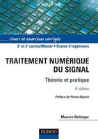 Traitement numérique du signal - 8ème édition - Théorie et pratique, théorie et pratique