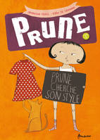 4, Prune - tome 4 Prune cherche son style