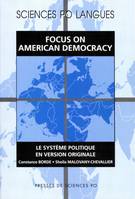 Focus on American Democracy, Le système politique en version originale
