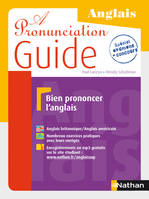 A Pronunciation Guide Bien prononcer l'anglais
