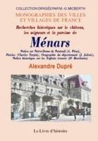 Recherches historiques sur le château, les seigneurs et la paroisse de Ménars