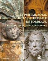 Portail royal vers 1250 de la cathédrale de Bordeaux