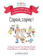 Je rentre en petite section de maternelle avec Louise et Tom, la petite section de Louise et Tom Copain, copine, Copain, copine