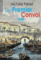 Le premier convoi, 1848