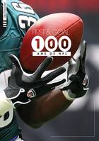 100 ans de NFL, First and goal