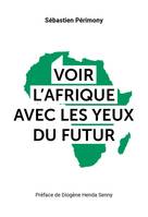 L'Afrique avec les yeux du futur