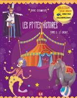 Les pt'ites histoires, 3, Le cirque, Les pt'tites histoires