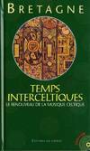 TEMPS INTERCELIQUE - 25Šme ANNIVERSAIRE