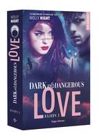 3, Dark and dangerous love - Tome 03