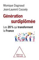 Génération surdiplômée, Les 20 % qui transforment la France