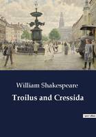 Troilus and Cressida