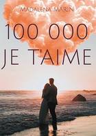 100 000 JE T'AIME, L'amour à répétition