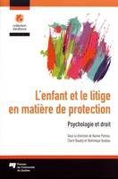 ENFANT ET LE LITIGE EN MATIERE DE PROTECTION (L)