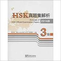 ANALYSES OF HSK OFFICIAL EXAMINATION PAPERS _ HSK3 (VERSION EN 2014) (Anglais - Chinois)