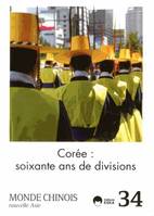 Monde chinois : nouvelle Asie, n° 34 / soixante ans de divisions