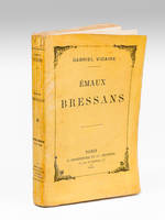 Emaux Bressans [ Edition originale - Avec une Lettre autographe signée de l'auteur ]