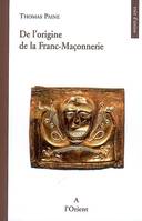 De l'origine de la Franc-Maçonnerie